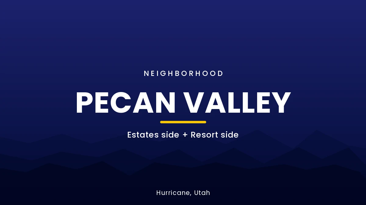 Pecan Valley neighborhood card for Hurricane, Utah featuring estates side and resort side with split STR rights