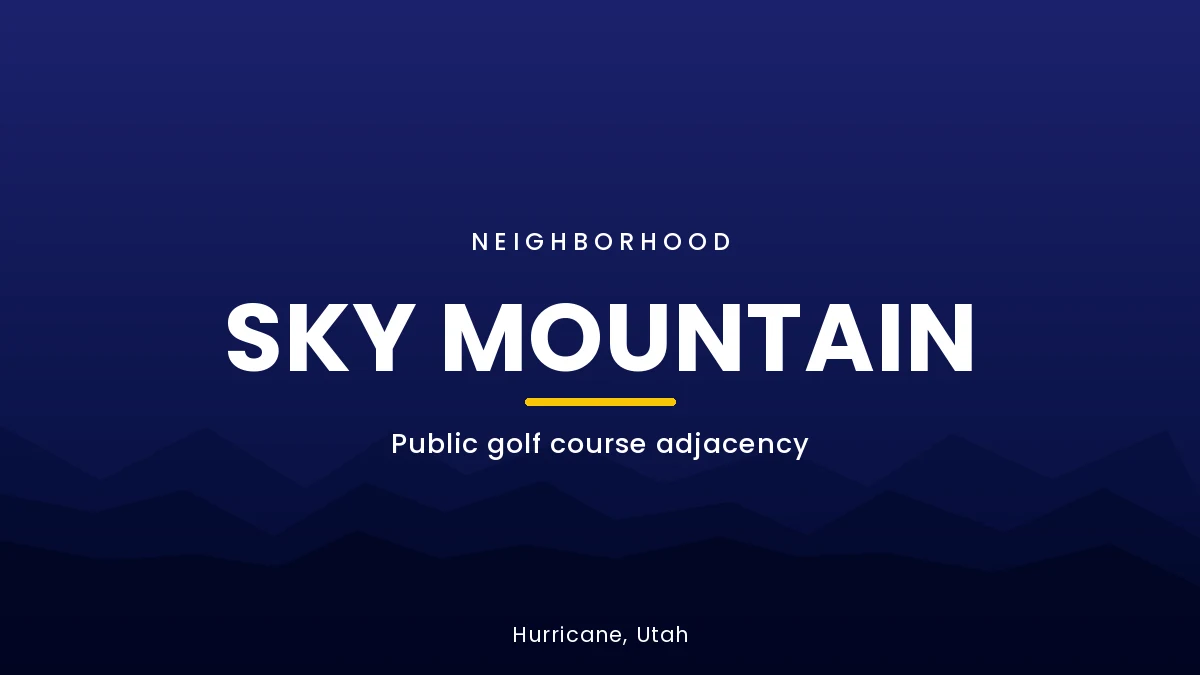 Sky Mountain neighborhood card for Hurricane, Utah featuring an established golf course community